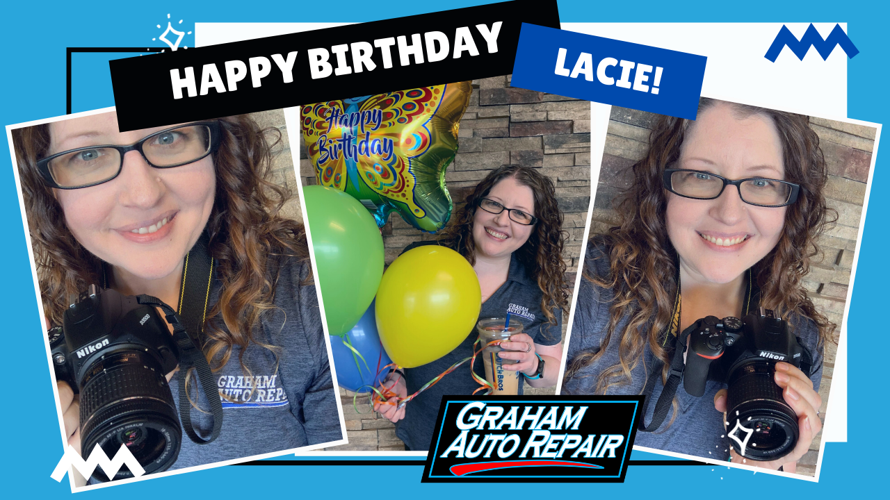Graham Auto Repair Hiring and Marketing Manager Lacie's Birthday